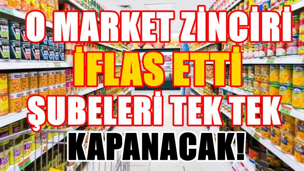 Tüm şubeleri kapatılacak... O market zinciri için iflas kararı