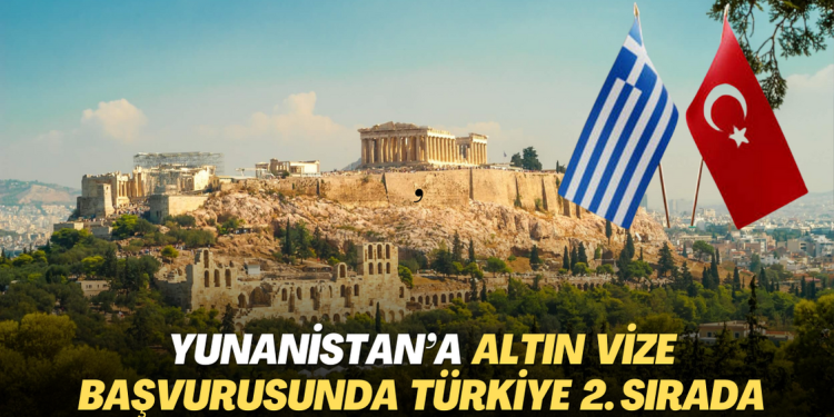 Yunanistan’a Altın Vize başvurusunda Türkiye 2. Sırada