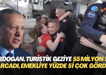 ‘Erdoğan, Turistik uzay seyahati için 55 milyon dolar harcadı, emekliye yüzde 5 ek zammı çok gördü’