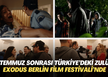 15 Temmuz sonrası Türkiye’deki zulüm: Exodus Berlin Film Festivali’nde anlatıyor