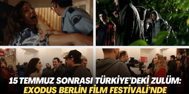15 Temmuz sonrası Türkiye’deki zulüm: Exodus Berlin Film Festivali’nde anlatıyor