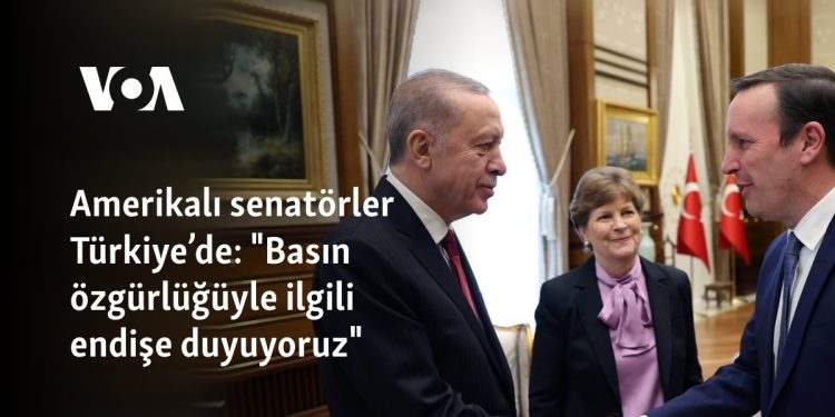 Amerikalı senatörler Türkiye’de: “Basın özgürlüğüyle ilgili endişe duyuyoruz”