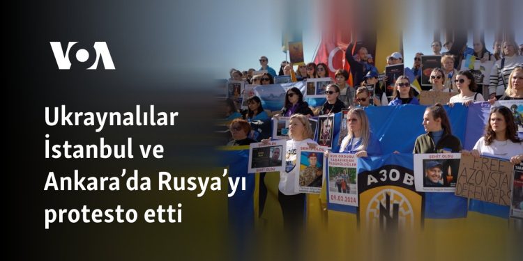 Ukraynalılar İstanbul ve Ankara’da Rusya’yı protesto etti