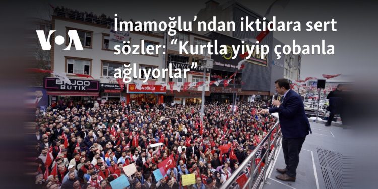 İmamoğlu’ndan iktidara sert sözler: “Kurtla yiyip çobanla ağlıyorlar”