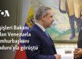 Dışişleri Bakanı Fidan Venezuela Cumhurbaşkanı Maduro’yla görüştü