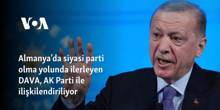 Almanya’da siyasi parti olma yolunda ilerleyen DAVA, AK Parti ile ilişkilendiriliyor