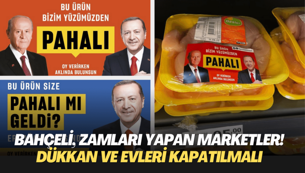 Bahçeli zamların sorumlusunu bulmuş! Market sahiplerinin dükkanları ve evleri kapatılmalı