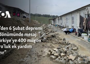 AB’den 6 Şubat depremlerinin yıldönümünde mesaj: “Türkiye’ye 400 milyon Euro’luk ek yardım hazır”