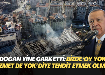 Erdoğan yine çark etti: Bizde “Oy yoksa hizmet de yok” diye milleti tehdit etmek olmaz