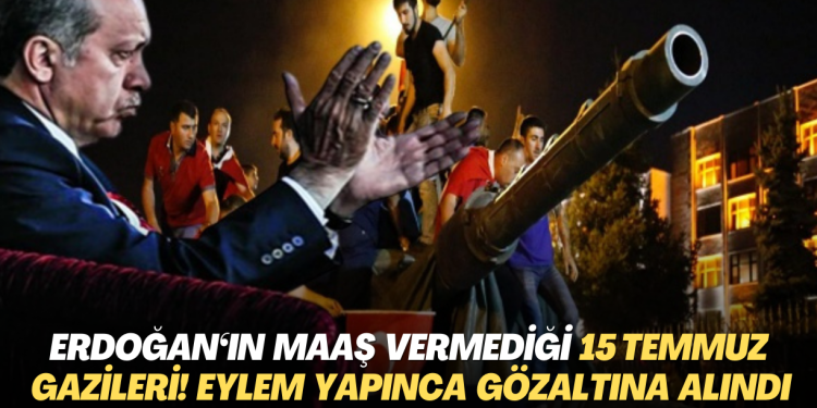 Erdoğan‘ın maaşlarını vermediği 15 Temmuz gazileri! AKP önünde eylem yapınca gözaltına alındı