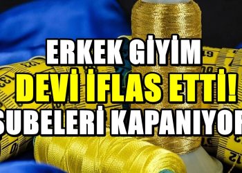 Erkek giyim devi iflas etti! İflas sonrası binlerce çalışan işsiz kaldı