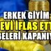 Erkek giyim devi iflas etti! İflas sonrası binlerce çalışan işsiz kaldı