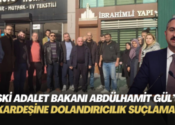 Eski Adalet Bakanı Abdülhamit Gül’ün kardeşine dolandırıcılık suçlaması