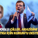 İmamoğlu: Çiller, 13 bin metrekare arazisine imar çıkarttığı için Kurum’u destekliyor