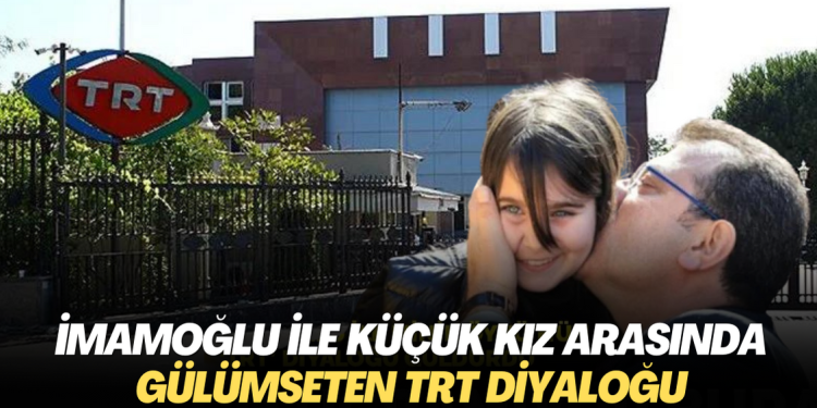 İmamoğlu ile küçük kız arasında gülümseten TRT diyaloğu