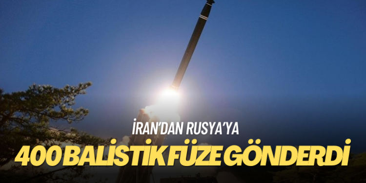 Reuters: İran, Rusya’ya yaklaşık 400 adet balistik füze gönderdi