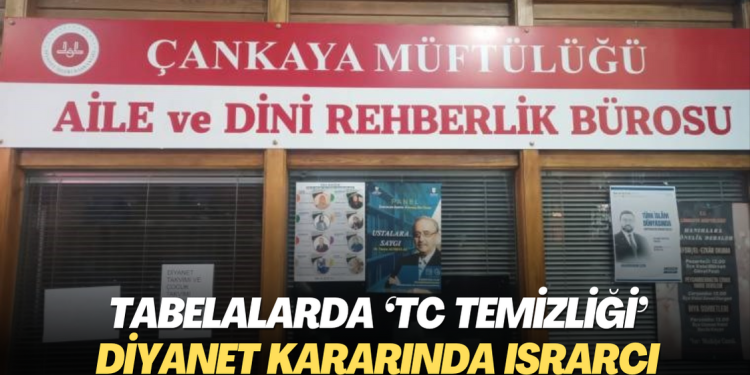 Tabelalarda ‘TC temizliği’: Diyanet 2013 yılındaki kararında ısrarcı