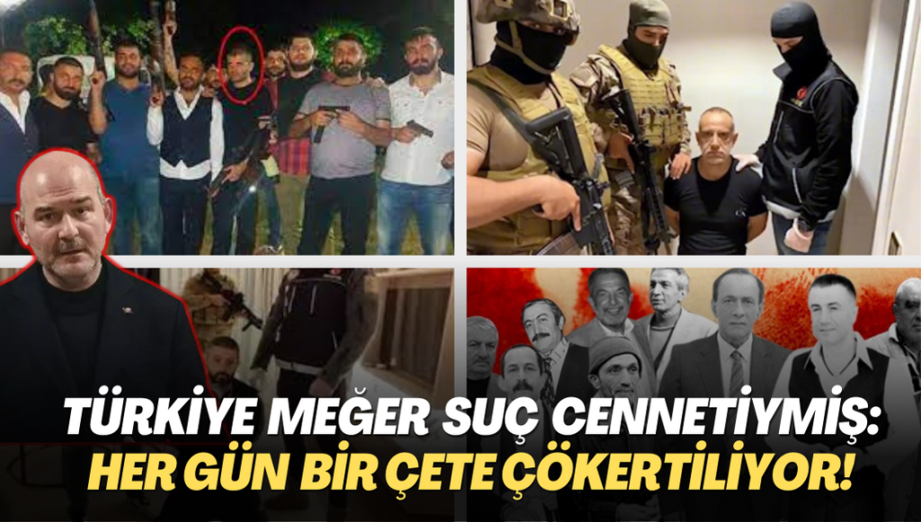 Türkiye meğer suç cennetiymiş: Günde ortalama bir çete çökertiliyor!