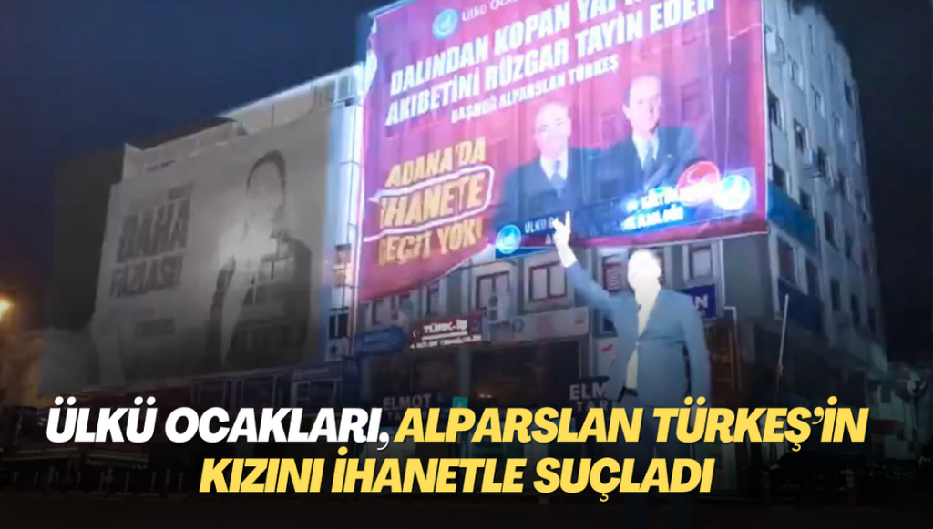 Ülkü Ocakları, Alparslan Türkeş’in kızını ihanetle suçladı