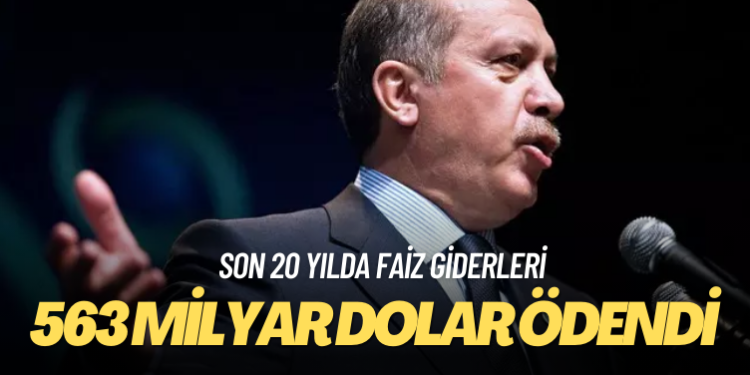 Türkiye son 20 yılda faize 563 milyar dolar ödedi