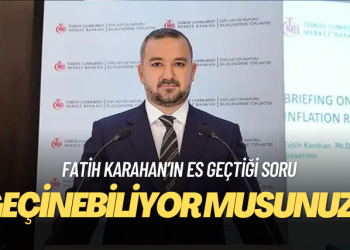 Fatih Karahan ‘Geçinebiliyor musunuz’ sorusunu es geçti