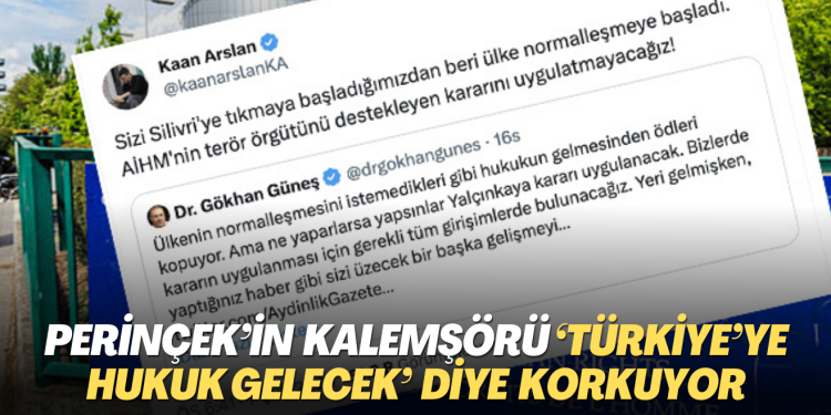 ‘Hukuk siyasetin köpeğidir’ diyen Perinçek’in kalemşörü ‘Türkiye’ye hukuk gelecek’ diye korkuyor