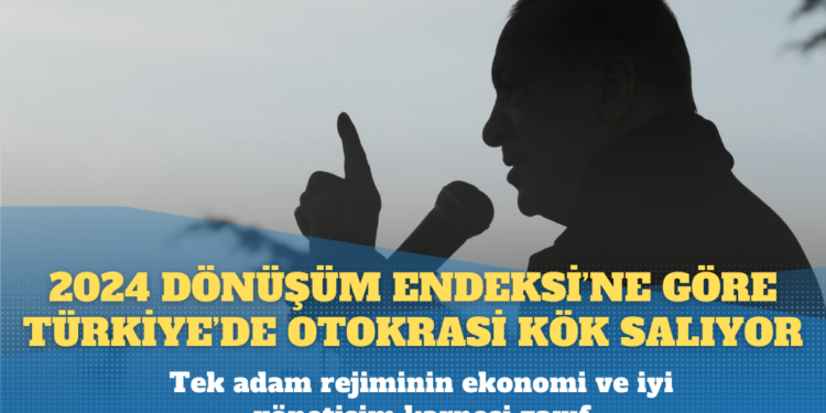 2024 BTI Endeksi: Türkiye’de otokrasi kök salıyor