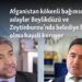 Afganistan kökenli bağımsız adaylar Beylikdüzü ve Zeytinburnu’nda belediye başkanı olma hayali kuruyor