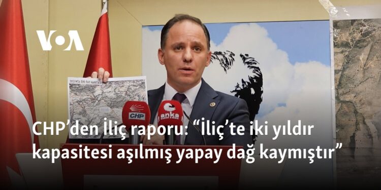 CHP’den İliç raporu: “İliç’te iki yıldır kapasitesi aşılmış yapay dağ kaymıştır”