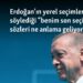 Erdoğan’ın yerel seçimler için söylediği “Benim son seçimim” sözleri ne anlama geliyor?