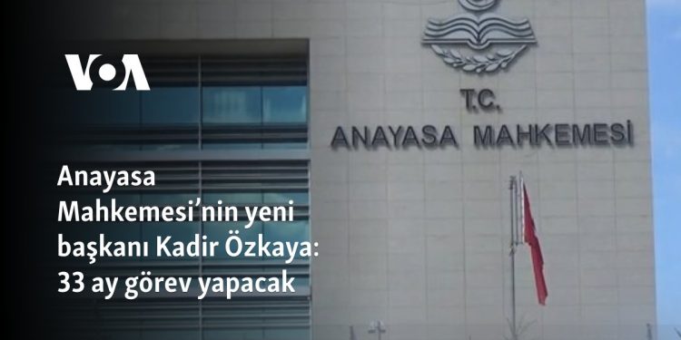 Anayasa Mahkemesi’nin yeni başkanı Kadir Özkaya: 33 ay görev yapacak