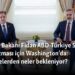 Dışişleri Bakanı Fidan ABD-Türkiye Stratejik Mekanizması için Washington’da: Görüşmelerden neler bekleniyor?