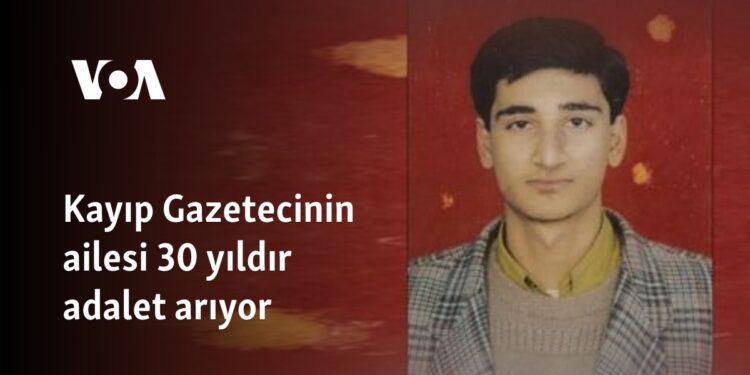 Kayıp Gazetecinin ailesi 30 yıldır adalet arıyor