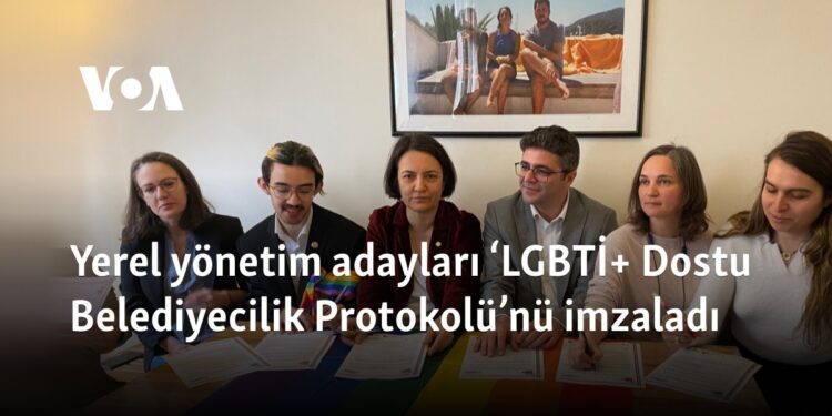 Yerel yönetim adayları ‘LGBTİ+ Dostu Belediyecilik Protokolü’nü imzaladı