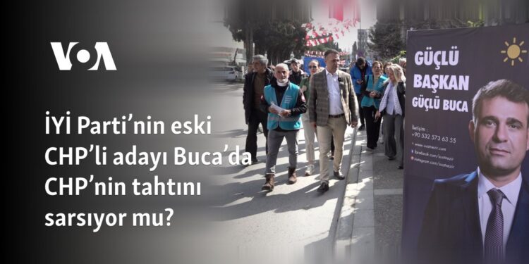 İYİ Parti’nin eski CHP’li adayı Buca’da CHP’nin tahtını sarsıyor mu?