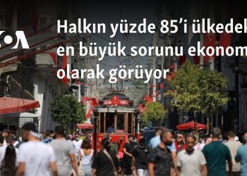 Halkın yüzde 85’i ülkedeki en büyük sorunu ekonomi olarak görüyor