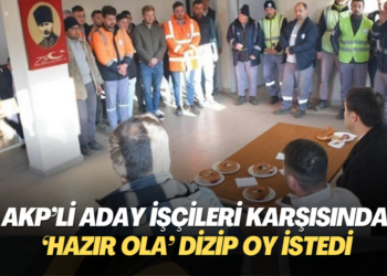 AKP’li aday işçileri karşısında ‘hazır ola’ dizip oy istedi