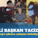 AKP’li başkan olay ortaya çıkınca taciz ettiği çalışanı belediyeden attı