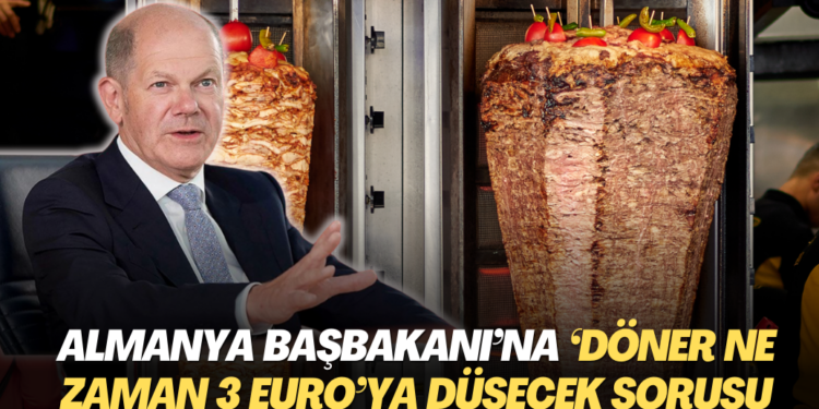 Almanya Başbakanı’na ‘Döner Ne zaman 3 Euro’ya düşecek’ sorusu