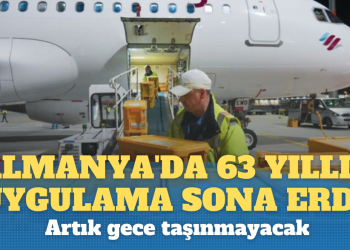 Almanya’da 63 yıllık uygulama sona erdi: Artık gece taşınmayacak