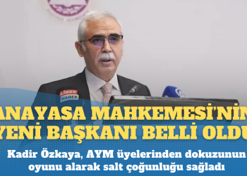 Anayasa Mahkemesi’nin yeni başkanı belli oldu