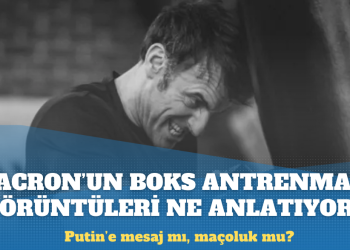 Boks yeteneğini fotoğraflarla sergileyen Macron ne anlatmak istiyor?