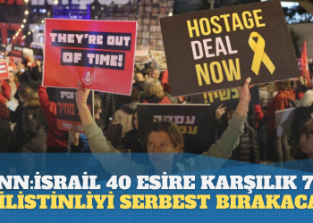 CNN: İsrail 40 esire karşılık 700 Filistinli mahkûmu serbest bırakmayı kabul etti