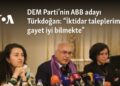 DEM Parti’nin ABB adayı Türkdoğan: “İktidar taleplerimizi gayet iyi bilmekte”