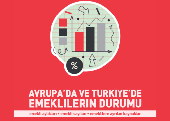 Avrupa’da ve Türkiye’de Emeklilerin Durumu