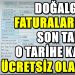 Doğalgaz faturalarıyla ilgili düzenleme; Ne zaman ücretli olacağı açıklandı