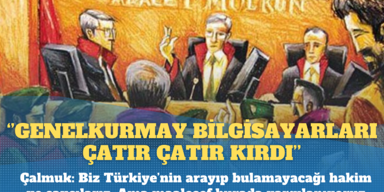 Ergenekon davası hakimi Çalmuk: Genelkurmay bilgisayarları çatır çatır kırdı