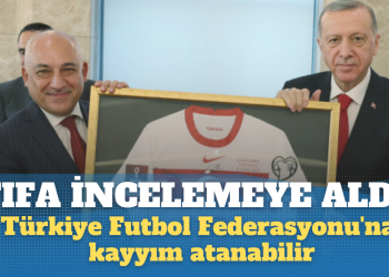FIFA incelemeye aldı: Türkiye Futbol Federasyonu’na kayyım atanabilir