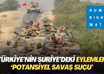 İnsan Hakları İzleme Örgütü: Türkiye’nin Suriye’deki eylemleri ‘potansiyel savaş suçu’