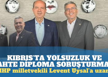 Kıbrıs’taki yolsuzluk ve sahte diploma soruşturmasının ucu MHP milletvekiline uzandı